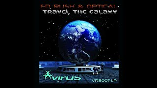 Download Lagu Snaggletooth - Ed Rush e Optical • Travel the Galaxy MP3