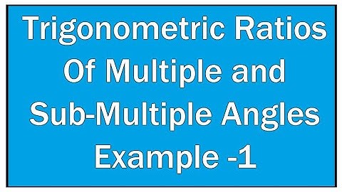 Submultiple angles problems ( part 6 )