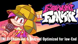 Friday Night Funkin' | El Chavo del 8 T2 Mod Android Optimized/Gama Baja/low-End screenshot 3
