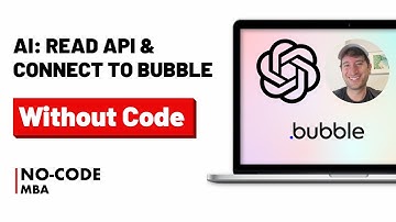 The Definitive Guide to Reading OpenAI APIs & How to Connect This to Bubble (Step-by-Step)