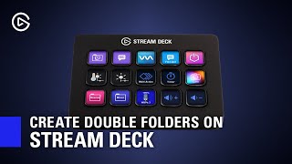 How To Create Double Folders On Elgato Stream Deck Youtube