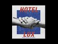 Hotel Lux - Hands Across the Creek (Full Album) 2023