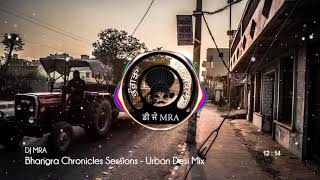 Bhangra Chornicles Sessions - Urban Desi Mix 2018 | BBC Asian Network
