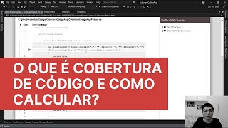 O que é cobertura de código (code coverage) e como calcular Guide