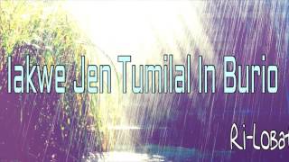 Jen tumilal in buruo | Ri-Lobat | Marshallese Song