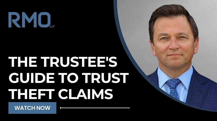 The Trustee's Guide to Trust Theft Claims | RMO Lawyers