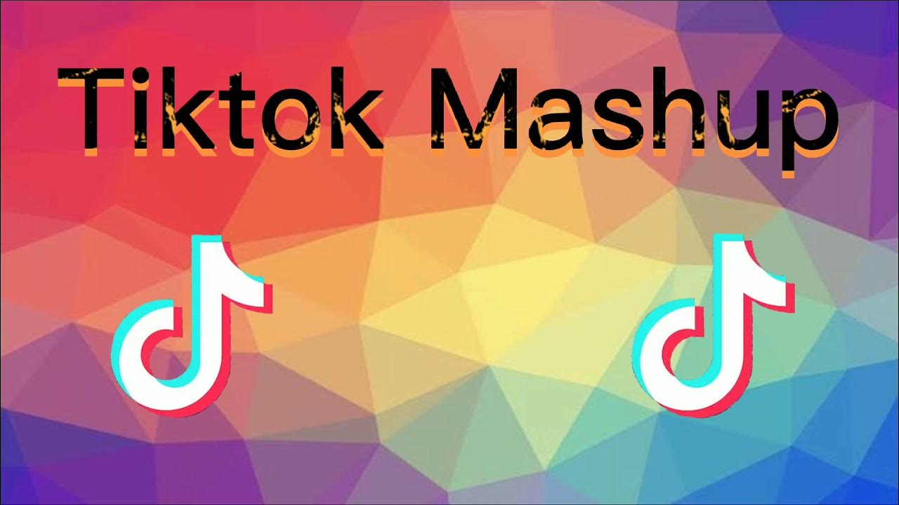 Tiktok Mashup YouTube