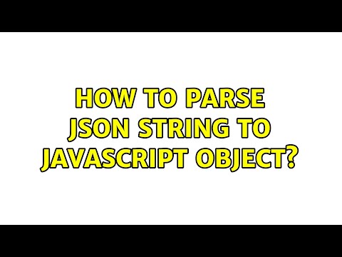 How to parse json string to javascript object 6 Solutions