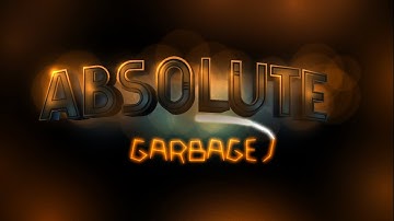 "Absolute Garbage" by bli (Demon) 100% | Geometry Dash