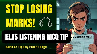 IELTS Listening Multiple-Choice: Avoid Losing Marks (Top Mistake You’re Making)
