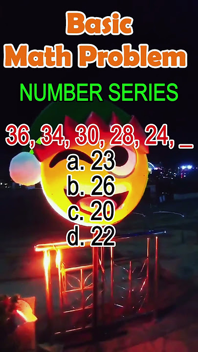 36, 34, 30, 28, 24, _____a. 23b. 26c. 20d. 22e. 28#basic #math #fyp #mathtutor #viralvideoシ#shorts