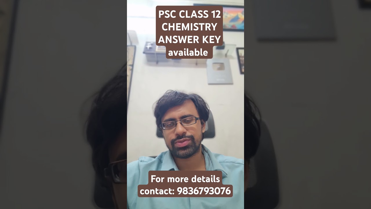 PSC Class 12 Chemistry Answer Key Released! Check Solutions Now! 🔥📖 