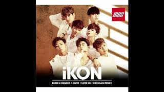 IKON - SINOSIJAK (시노시작) (REMIX) KR VER. (REPROD.)