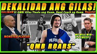 Guam Coach Napahanga Dekalidad Ang Gilas Qmb Sumabog Pano Tinalo Ni Qmb Ang Guam Sa Fiba Wcq