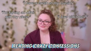 Reading some CRAZY confessions