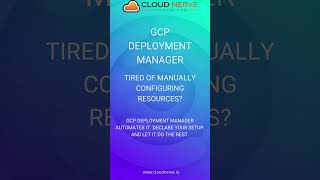 Automating Configurations with GCP Deployment Manager