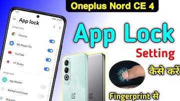 Oneplus Nord CE 4 App Lock Setting , Oneplus Nord CE 4 App Lock Kaise Kare/Oneplus Nord CE 4 5G