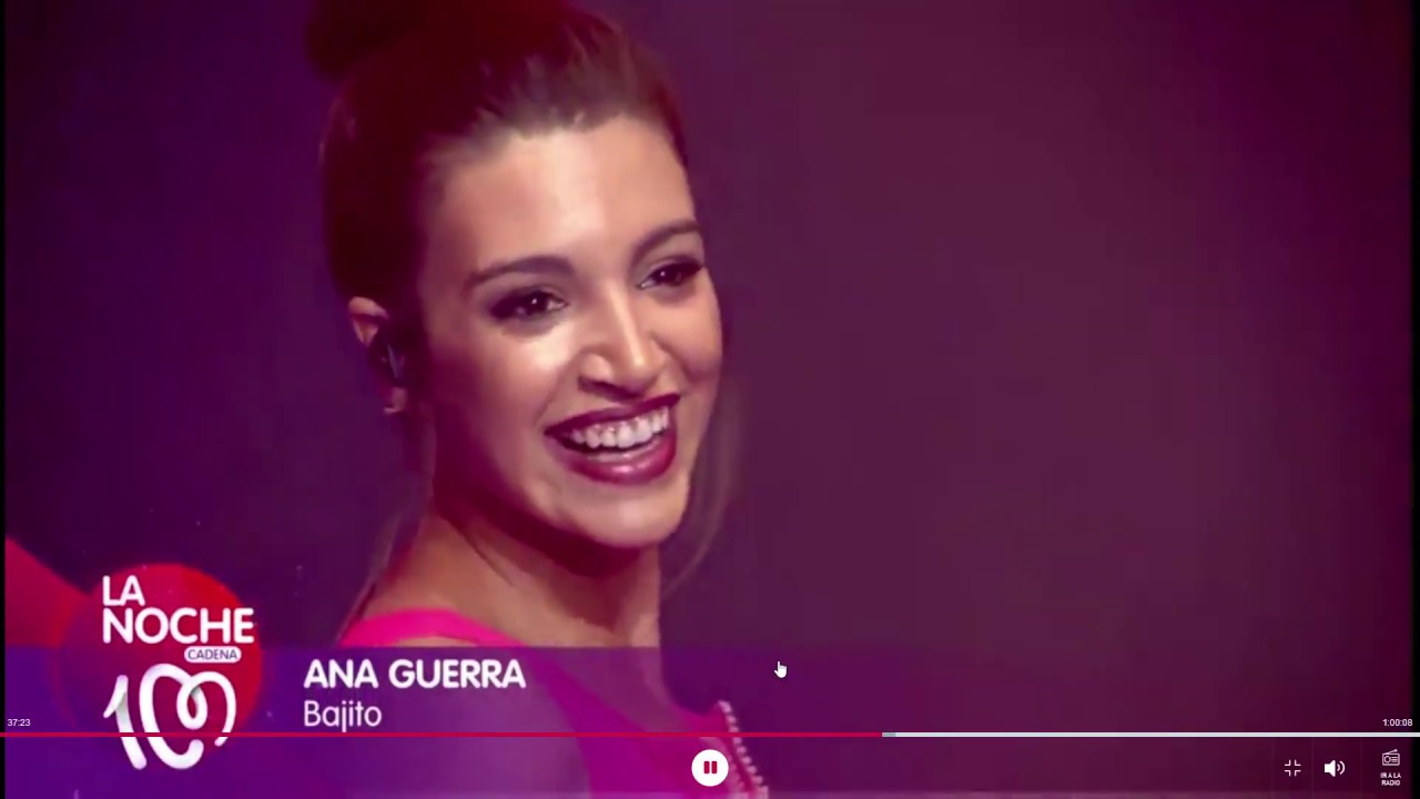 ana-guerra-bajito-la-noche-de-cadena-100-youtube