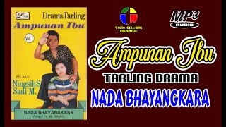 AMPUNAN IBU ~~ DRAMA TARLING NADA BHAYANGKARA