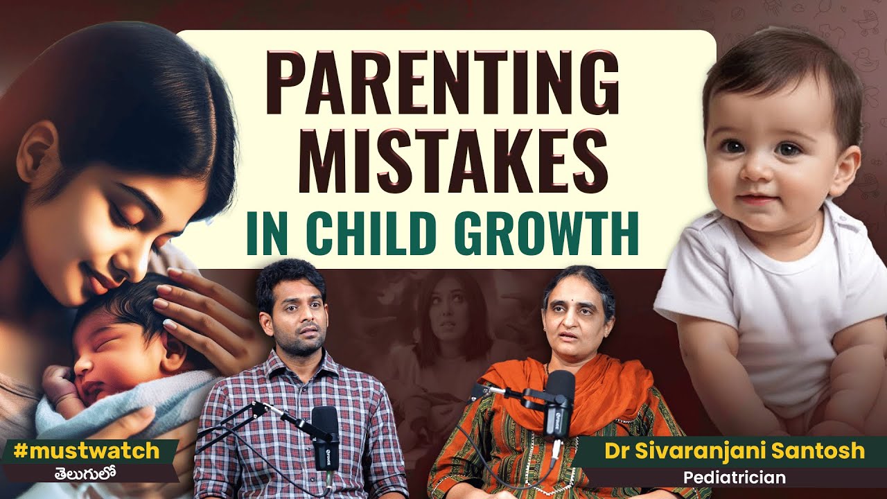 Parenting Mistakes: NewBorn Baby CaringTips |Podcast with Pediatrician @drsivaranjani