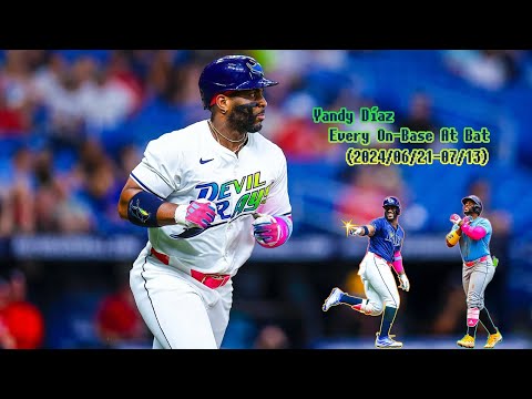 ヤンディ・ディアス 全出塁打席ダイジェスト(2024/06/21-07/13)/Yandy DÍaz's Every On-Base At Bat(2024/06/21-07/13)