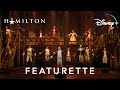 Featurette | Hamilton | Disney+