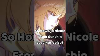 How Nicole Lost Her Voice in Genshin Impact