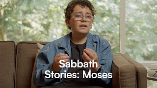 Sabbath Stories: Moses