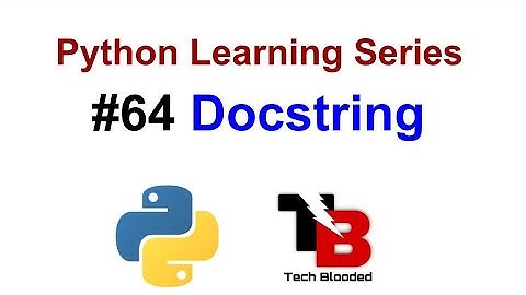 #64 Docstring In Python ( Hindi ) | Python Tutorials For Beginners In Hindi | Tech Blooded