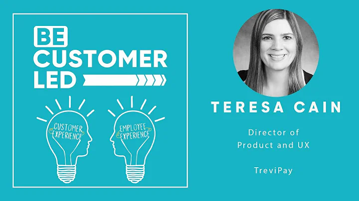 Be Customer Led   Teresa Cain
