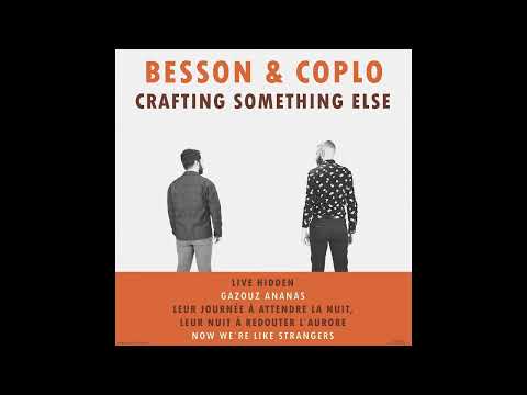 Besson & Coplo - Crafting Something Else - Full EP