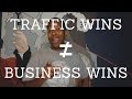 Improving Traffic Doesn&#39;t Mean You Are Improving Business