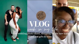 Week in my life - post wedding photo shoot, shopping for the new house, celebrations &amp; more!