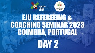 Day 2: EJU Refereeing &amp; Coaching Seminar 2023