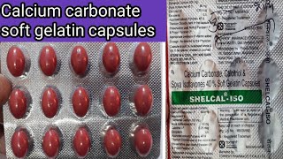 Calcium carbonate, calcitriol & soya Isoflavones 40% soft gelatin capsules | shelcal - Iso capsules| screenshot 1