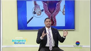 Conoce sobre la endometriosis con el Dr. Miguel Montero | Activando la Mañana