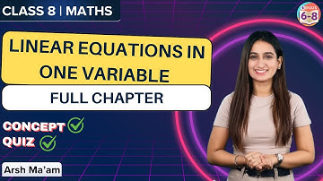 Linear Equations in One Variable | ONE SHOT | Chapter - 2 | CBSE CLASS 8