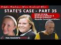 Trial Transcripts Exposed: Delphi State's Case Pt 35 - Correctional Officers of Westville