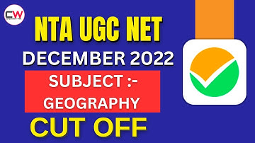UGC NET DEC 2022 | Cut off marks of Geography | CUT OFF