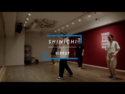 SHINICHI - HIPHOP 【DANCEWORKS】