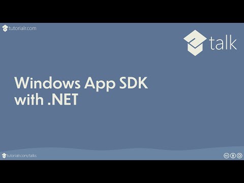 Tutorialr Talks - Windows App SDK with .NET