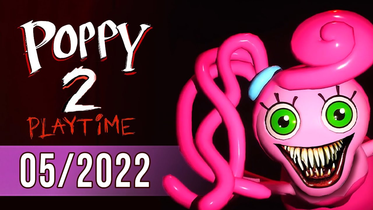 Poppy Playtime Chapter 2 Release Trailer (May 2022) YouTube
