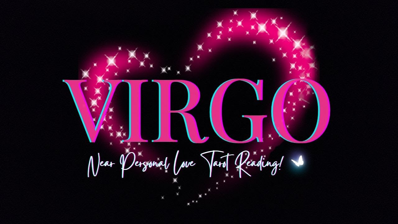 Virgo - How they currently feel towards you? - June 2024