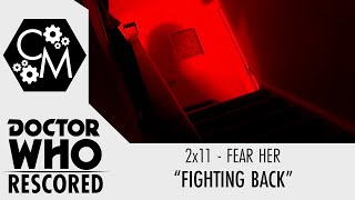 Doctor Who Rescored: Fear Her - Fighting Back