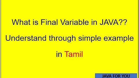 Java Final Variable in Tamil through simple example| java for you| java tutorial for beginners