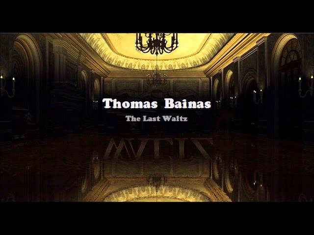 Thomas Bainas - The Last Waltz