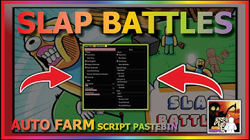 SLAP BATTLES Script Pastebin 2022 AUTO FARM | AUTO SLAP | GODMODE & MORE 👏🎃