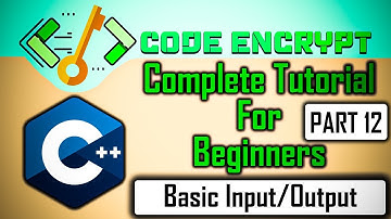 Complete C++ | Cpp Tutorial for Beginners Part 12 Basic Input and Output