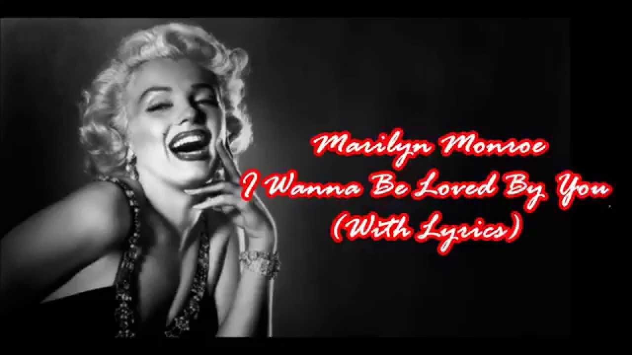 Песня мерлин монро слушать. Монро i wanna be Loved by you. Мерлин Монро i wanna be Loved by you. Marilyn Monroe текст i wanna be Loved by you. Мерлин Монро Remastered i wanna be Loved.