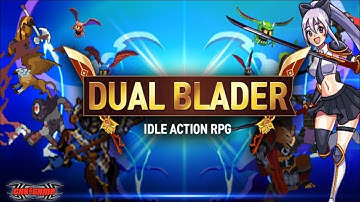 Dual Blader : Idle Action RPG Gameplay - Android